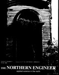 The Northern Engineer, Vol. 17, No. 4 (Winter 1985) by University of Alaska Fairbanks. Geophysical Institute