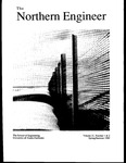 The Northern Engineer, Vol. 21, No. 1 & 2 (Spring and Summer 1989) by University of Alaska Fairbanks. School of Engineering