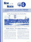 Now in the North, Vol. 02, No. 1 (July-August 1967) by Department of News Service and Publications