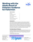 Working with the Alaska Board of Fisheries: Guidance for Fishermen by Izetta Chambers