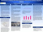 Development of Resting Cell Assay Protocol to Characterize Sulfolane Degrading Bacteria by Joseph Miller, Ian Herriot, and Chris Kasanke