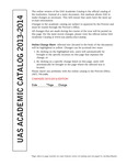 UAS Academic Catalog 2013/2014 by N/A N/A