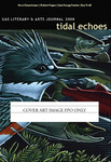 Tidal Echoes 2008 by Loren Bettridge, Josh Carter, Elizabeth McKenzie, Rod Landis, Ernestine Hayes, Emily Wall, Susan Koester, Jo Devine-Acres, David Charles Goyette, Sara Minton, Nina Chordas, Kathy Hamblett, and Alice Tersteeg