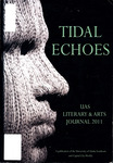 Tidal Echoes 2011 by Kaleigh Lambert, Thomas Bay, Jeremy Kane, Pedar Dalthorp, Sara Minton, Ernestine Hayes, Claudia Wakefield, Nina Chordas, Sol Neely, Emily Wall, Virginia Berg, Liz Dodd, and Katie Spielberger